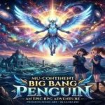 ムー大陸ビッグバンペンギン